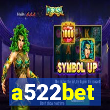 a522bet