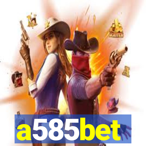 a585bet