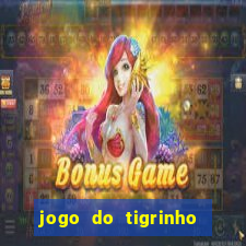 jogo do tigrinho com deposito de 1 real