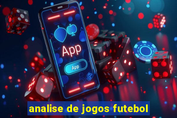 analise de jogos futebol