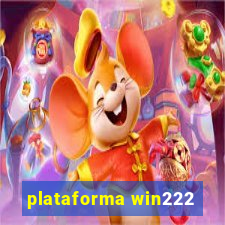 plataforma win222