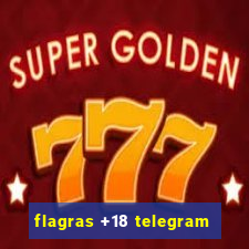 flagras +18 telegram