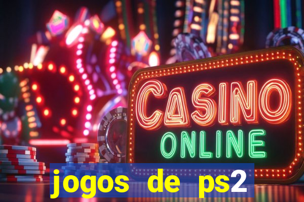 jogos de ps2 traduzidos pt br