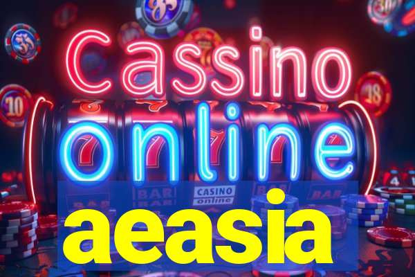 aeasia