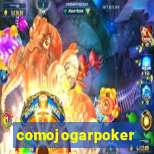 comojogarpoker