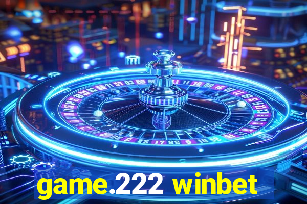 game.222 winbet