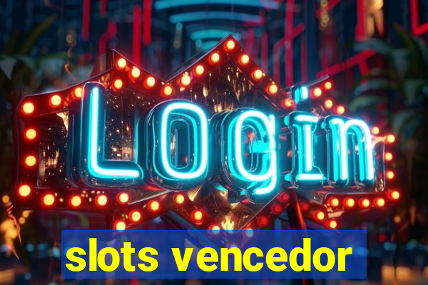 slots vencedor