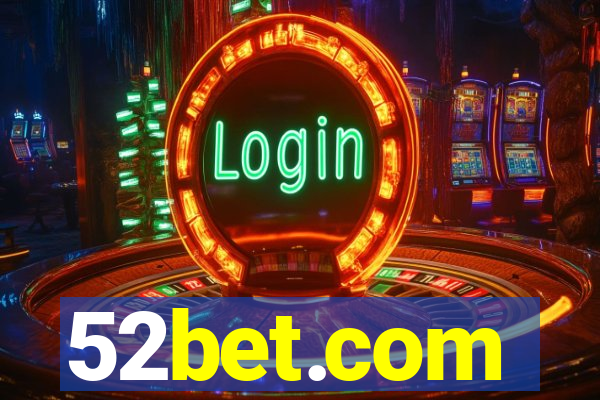 52bet.com