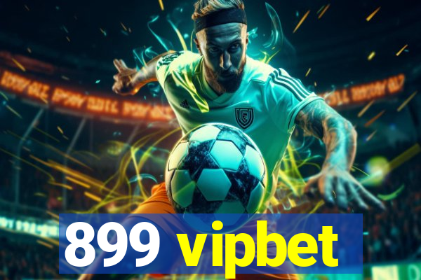 899 vipbet