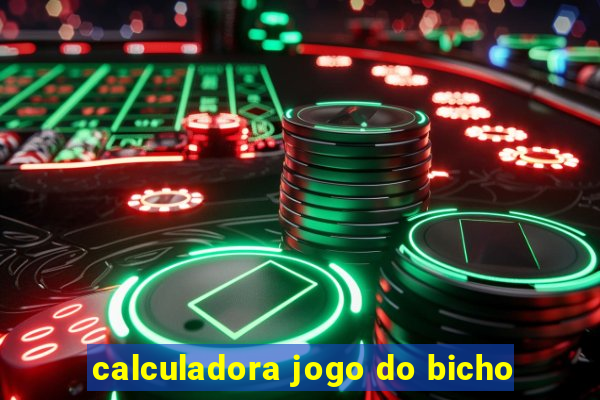 calculadora jogo do bicho