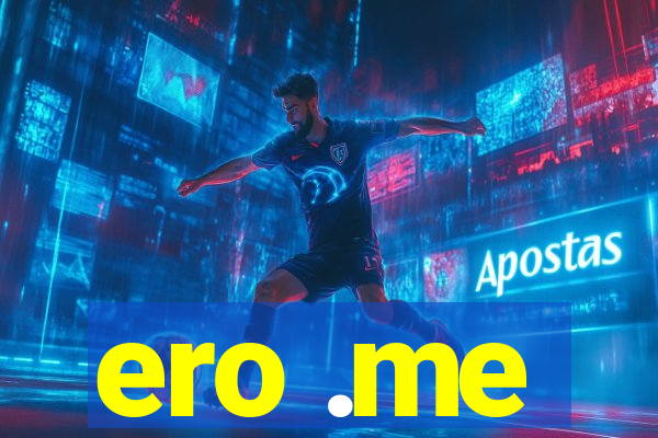 ero .me