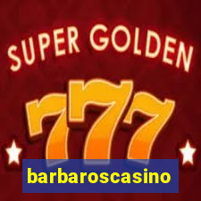 barbaroscasino