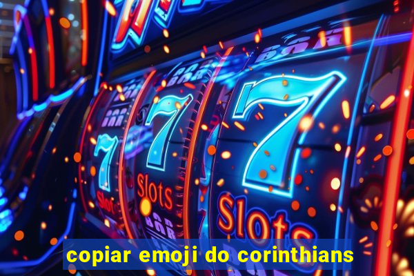 copiar emoji do corinthians