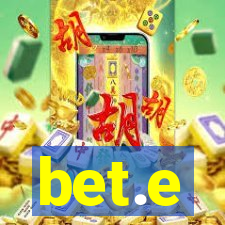 bet.e