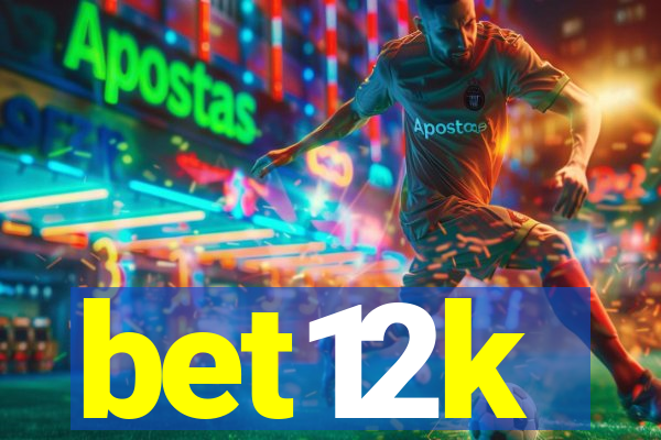 bet12k