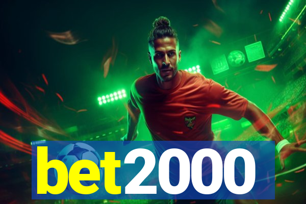 bet2000