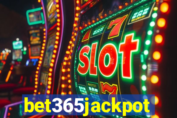 bet365jackpot