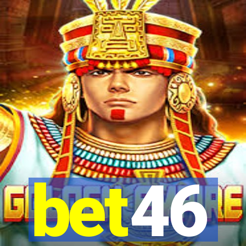 bet46