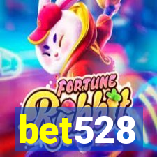 bet528