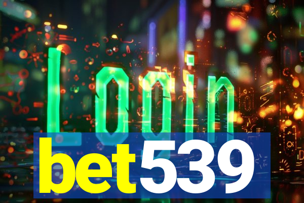 bet539