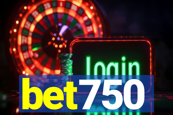 bet750