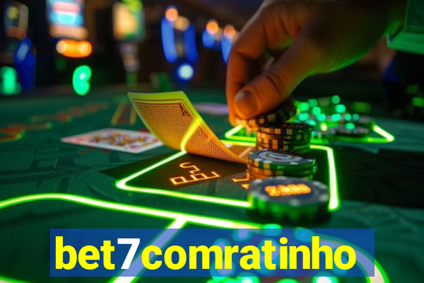 bet7comratinho