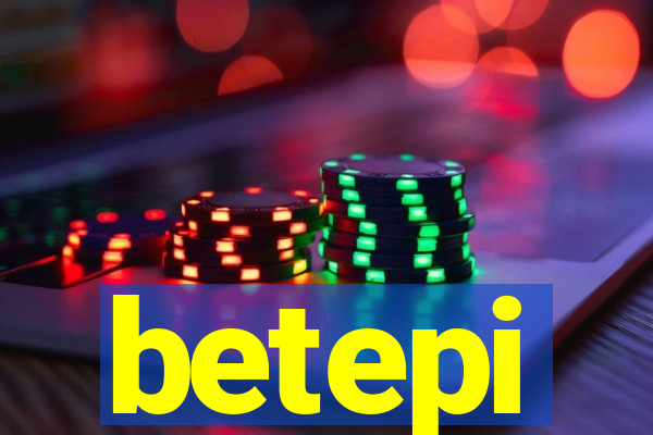 betepi