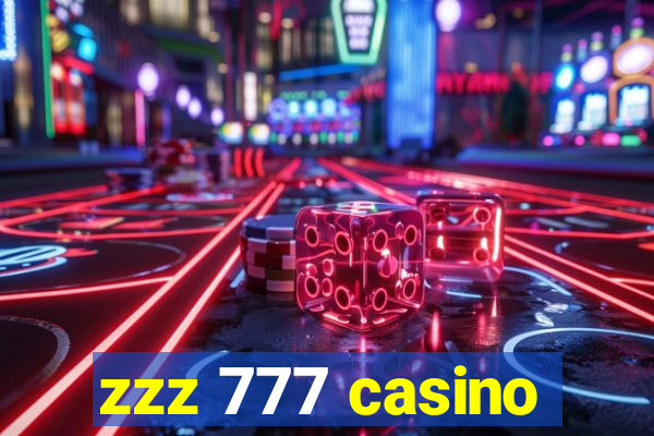 zzz 777 casino