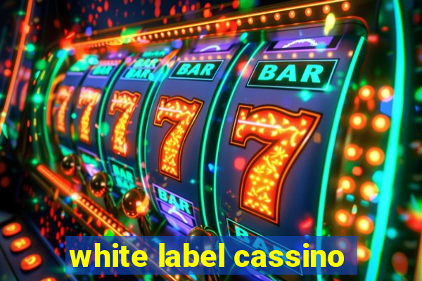 white label cassino