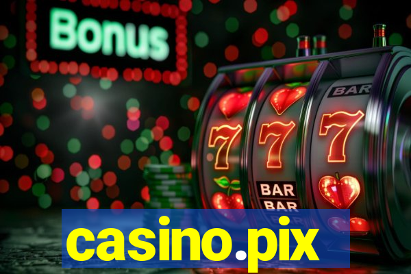 casino.pix