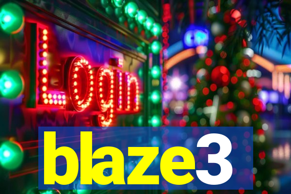 blaze3