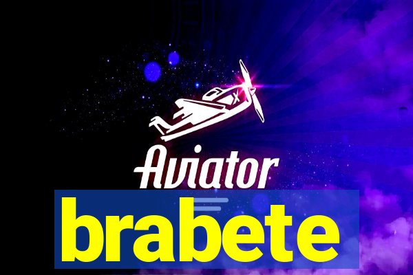 brabete