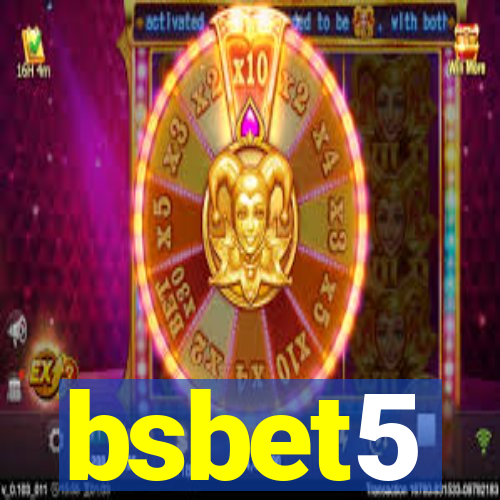 bsbet5