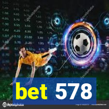 bet 578