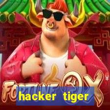 hacker tiger fortune download