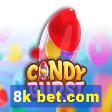 8k bet.com