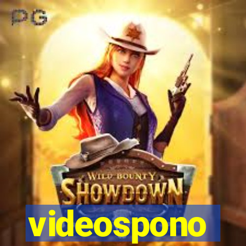 videospono