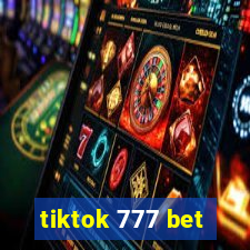 tiktok 777 bet