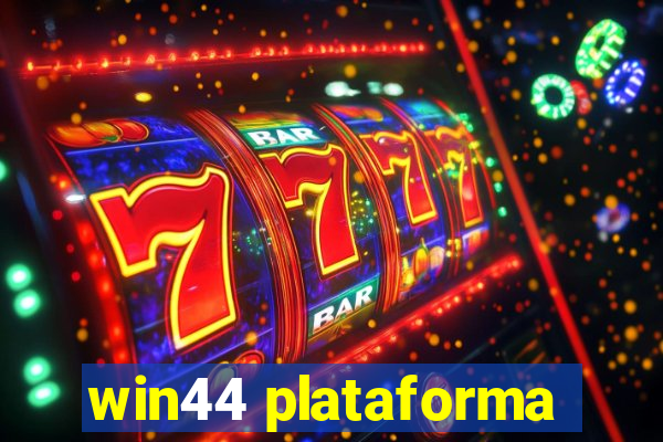 win44 plataforma