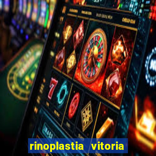 rinoplastia vitoria da conquista