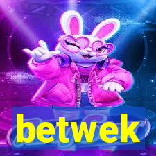 betwek