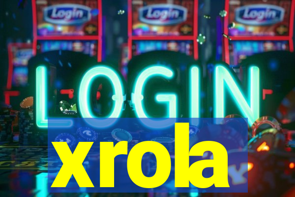 xrola