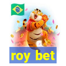 roy bet