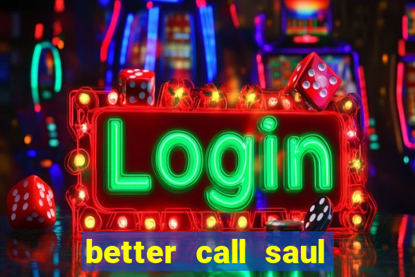 better call saul torrent dublado