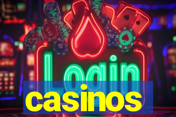 casinos