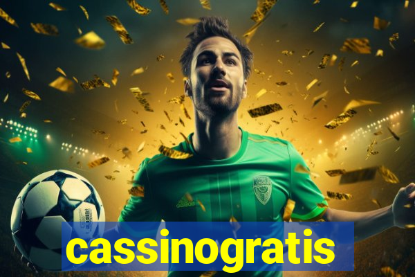 cassinogratis