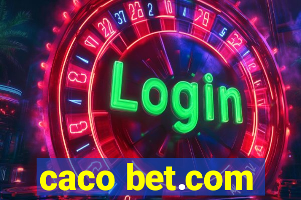 caco bet.com