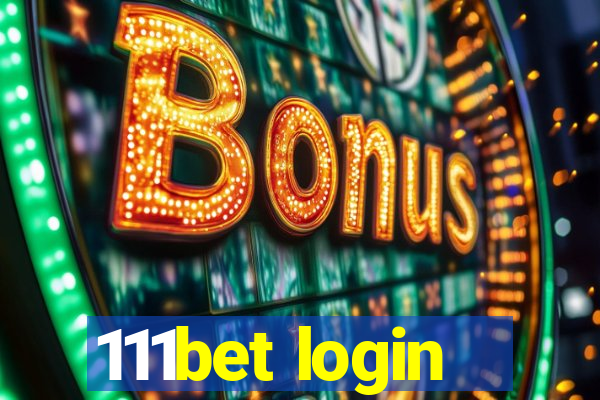 111bet login