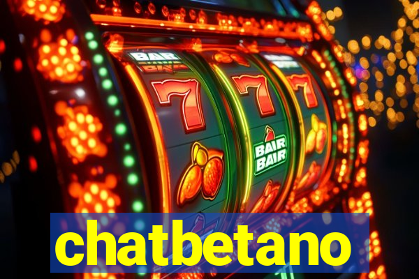 chatbetano