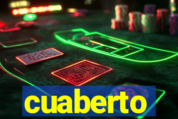 cuaberto